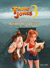 Tadeo Jones 3. El libro de la película: La tabla esmeralda. Mediaset España Comunicación (Planeta Junior) 9788408253563