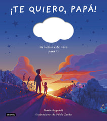 ¡Te quiero, papá!: Libro personalizable. Maria Ayguadé (Destino Infantil & Juvenil) 9788408298366