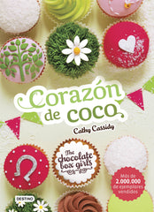 The Chocolate Box Girls. Corazón de coco: The Chocolate Box Girls 4