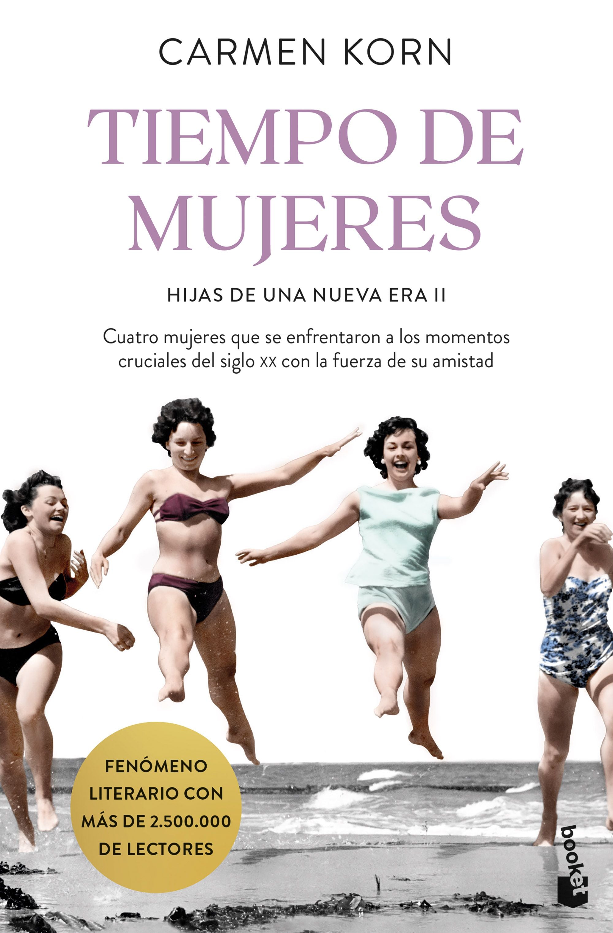 Tiempo de mujeres: Saga Hijas de una Nueva Era 2. Carmen Korn (Booket) 9788408254645