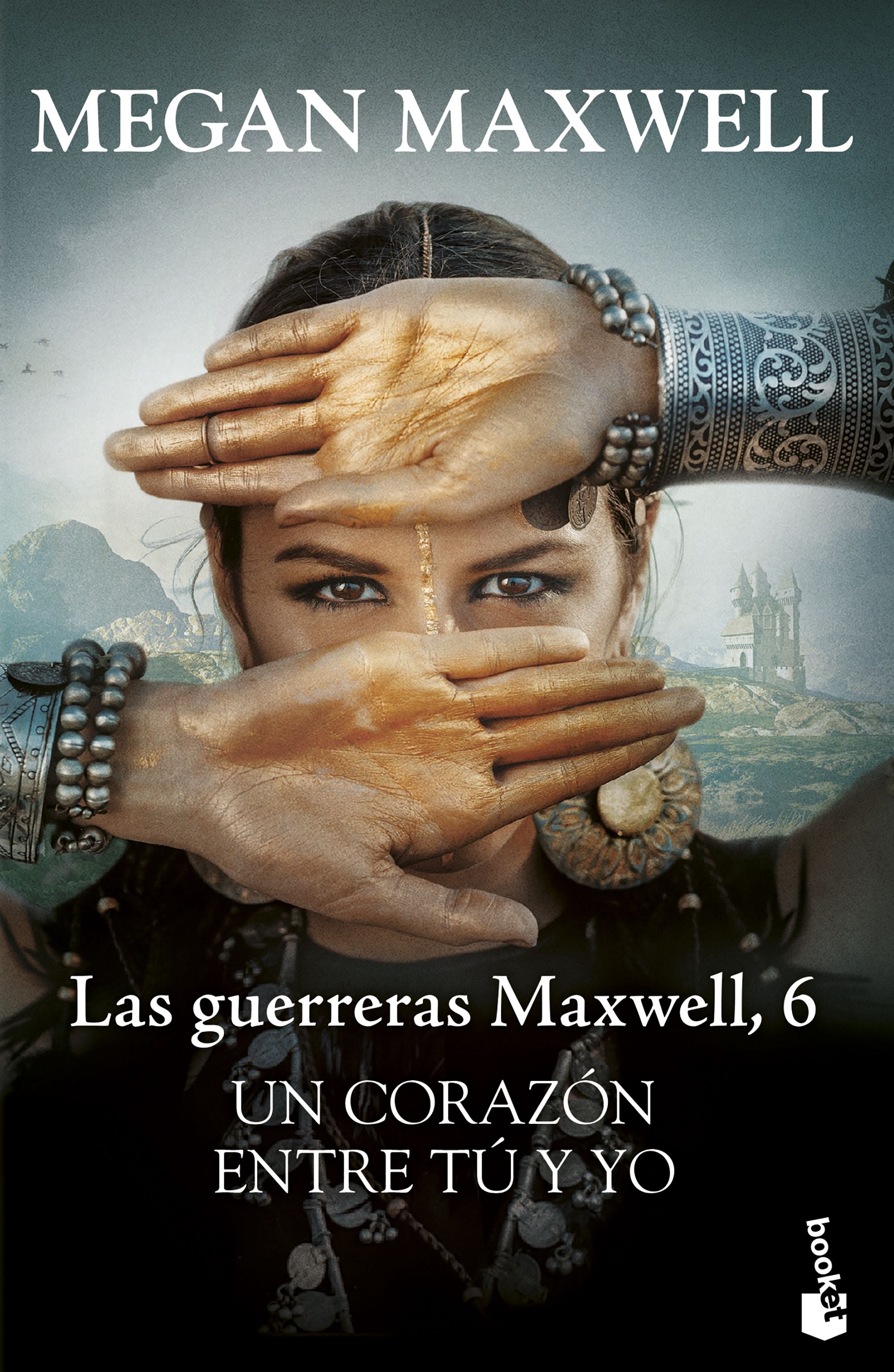 Un corazón entre tú y yo: Las Guerreras Maxwell, 6. Megan Maxwell (Booket) 9788408253150