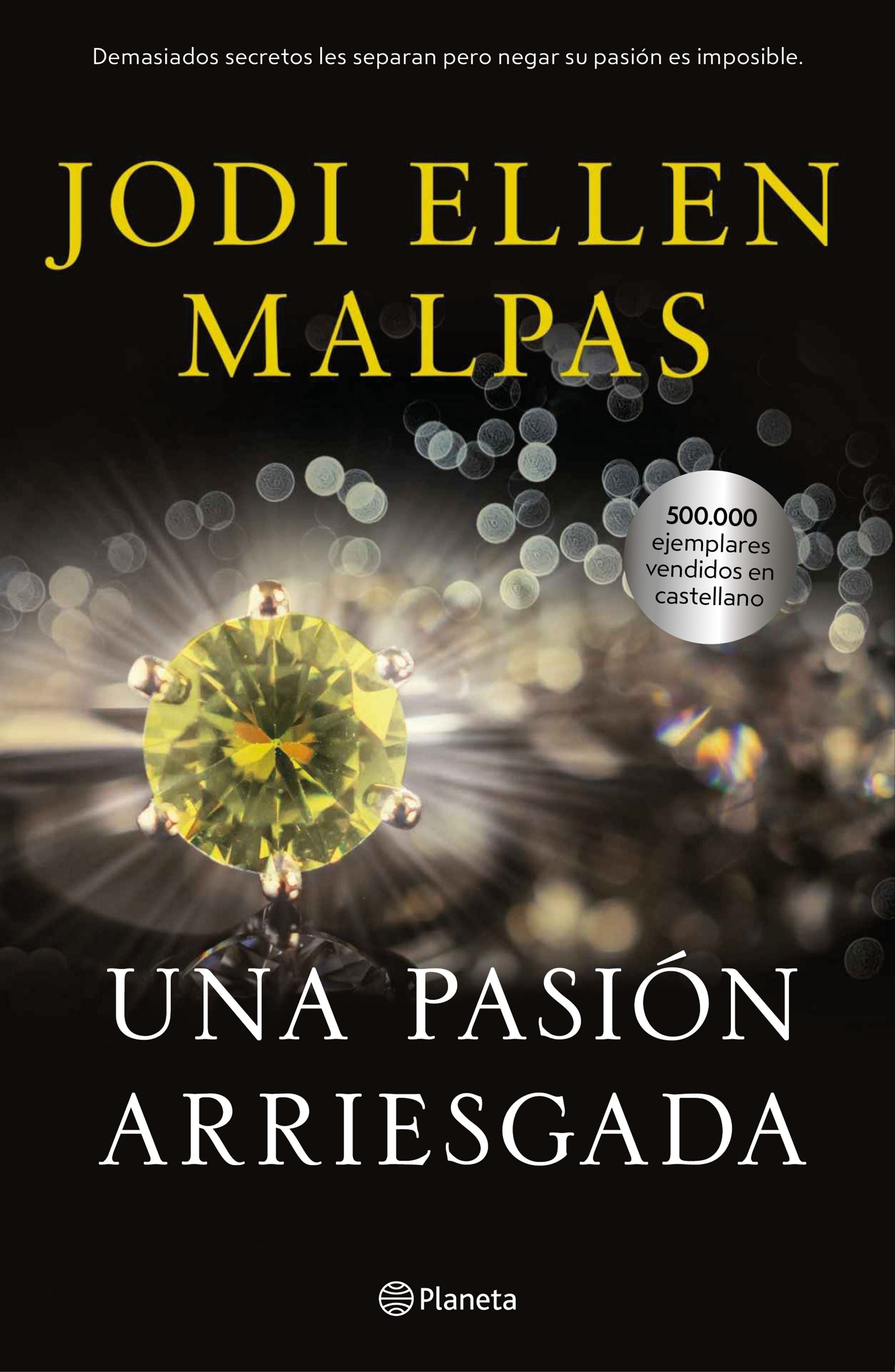 Una pasión arriesgada. Jodi Ellen Malpas (Editorial Planeta) 9788408230045