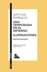 Una temporada en el infierno / Iluminaciones. Arthur Rimbaud (Austral) 9788408248088