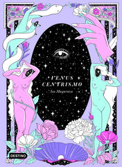 Venuscentrismo. Isa Muguruza (Destino Infantil & Juvenil) 9788408226819