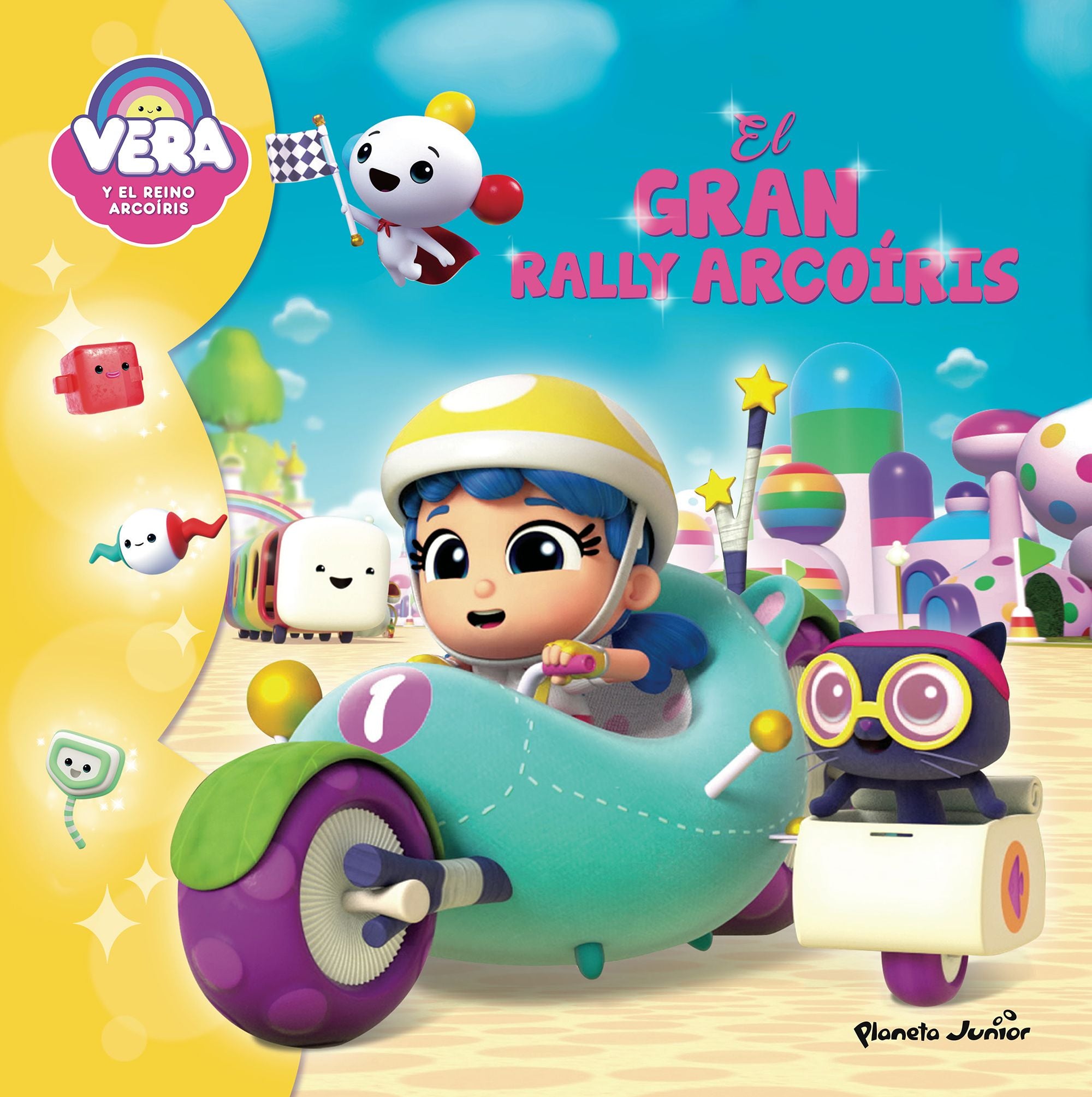 Vera y el Reino Arcoíris. El Gran Rally Arcoíris: Cuento. Vera y el Reino Arcoíris (Planeta Junior) 9788408285427