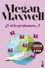 ¿Y si lo probamos...?: Edición limitada a precio especial. Megan Maxwell (Booket) 9788408309574