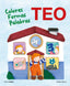 Teo. Colores Formas Palabras: Aprende con Teo