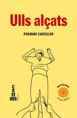 Ulls alçats: Poemari casteller (Editorial Comanegra S.L.) 9788410161894