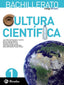 ▶ CULTURA CIENTÍFICA 1º BACHILLERATO CODIGO BRUÑO MEC - 9788469609361
