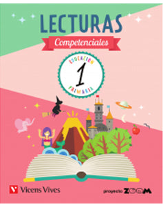 LECTURAS COMPETENCIALES 1 (ZOOM). Avila Melchor, Nerea, Braso Lodeiro, Barbara, Lopez Aguilar, Estrella, Valdekar, Katarina (Editorial Vicens Vives) 9788468254685