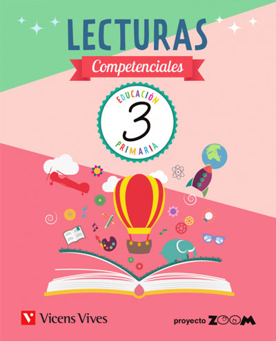 LECTURAS COMPETENCIALES 3 (ZOOM). Aa. Vv. (Editorial Vicens Vives) 9788468257747