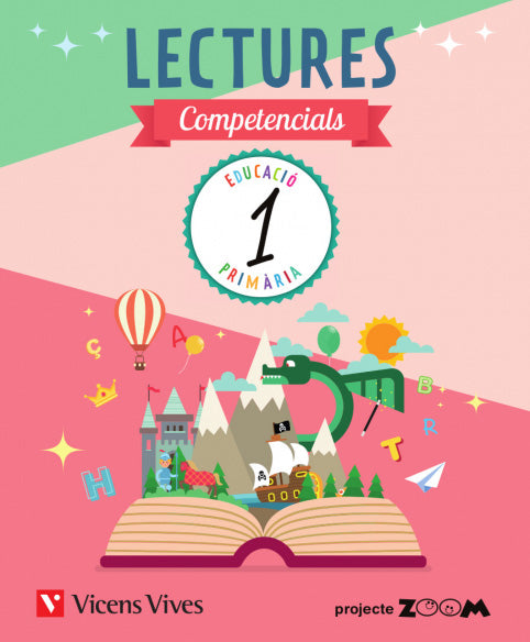LECTURES COMPETENCIALS 1 (ZOOM). Avila Melchor, Nerea, Braso Lodeiro, Barbara, Lopez Aguilar, Estrella, Vandekar, Katarina (Editorial Vicens Vives) 9788468262437