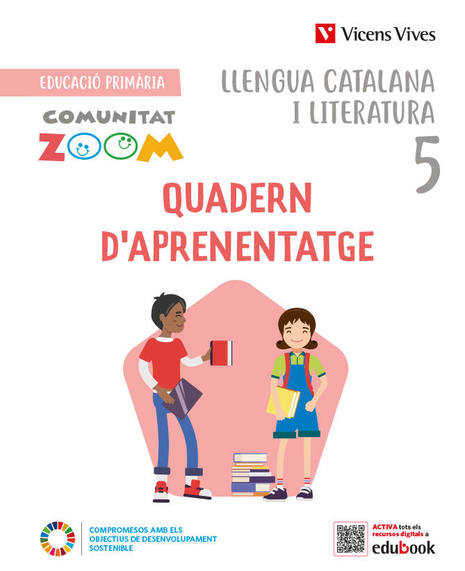 Llengua Catalana i Literatura 5. Quadern d'aprenentatge (Communitat Zoom). Aa. Vv. (Editorial Vicens Vives) 9788468284163