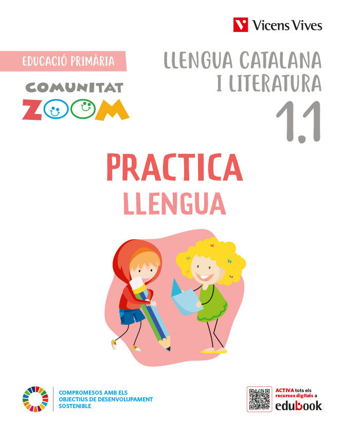 Practica Llengua Catalana i Lit. 1 Activitats Catalunya (1.1-1.2-1.3) (Comunitat Zoom). Equip Editorial (Editorial Vicens Vives) 9788468285603