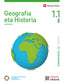 GEOGRAFIA ETA HISTORIA 1 (1.1-1.2) (KS). Equipo Editorial (Editorial Vicens Vives) 9788468284798
