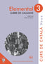 Veus. Elemental. Llibre de l'alumne. Nivell 3. Mas Prats, Marta, Vilagrasa Grandia, Albert (Publicacions de l'Abadia de Montserrat, S.A.) 9788498837629