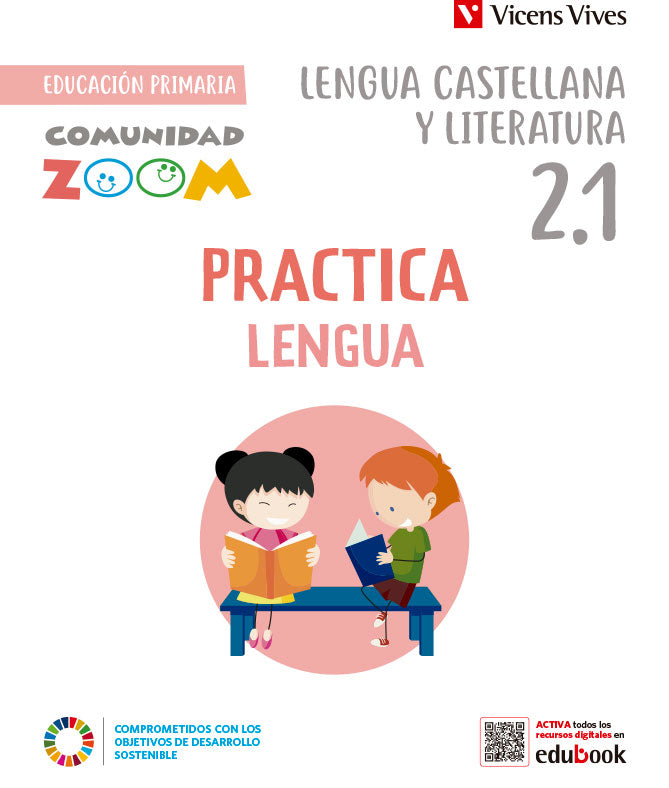 Practica Lengua 2 Actividades (2.1-2.2-2.3) (Comunidad Zoom). Aa. Vv. (Editorial Vicens Vives) 9788468292038