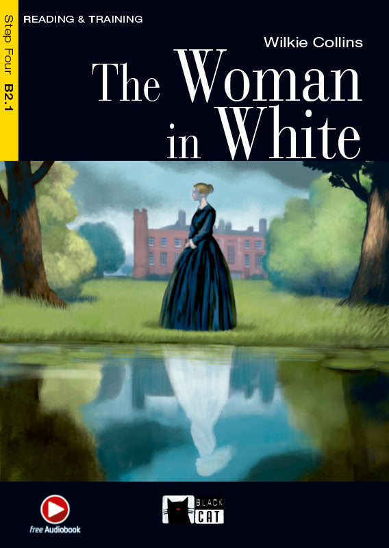 THE WOMAN IN WHITE (FREE AUDIO). Cideb Editrice S.R.L. (Editorial Vicens Vives) 9788431690212