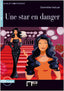 Une Star A Danger. Cideb Editrice S.R.L. (Editorial Vicens Vives) 9788431691738