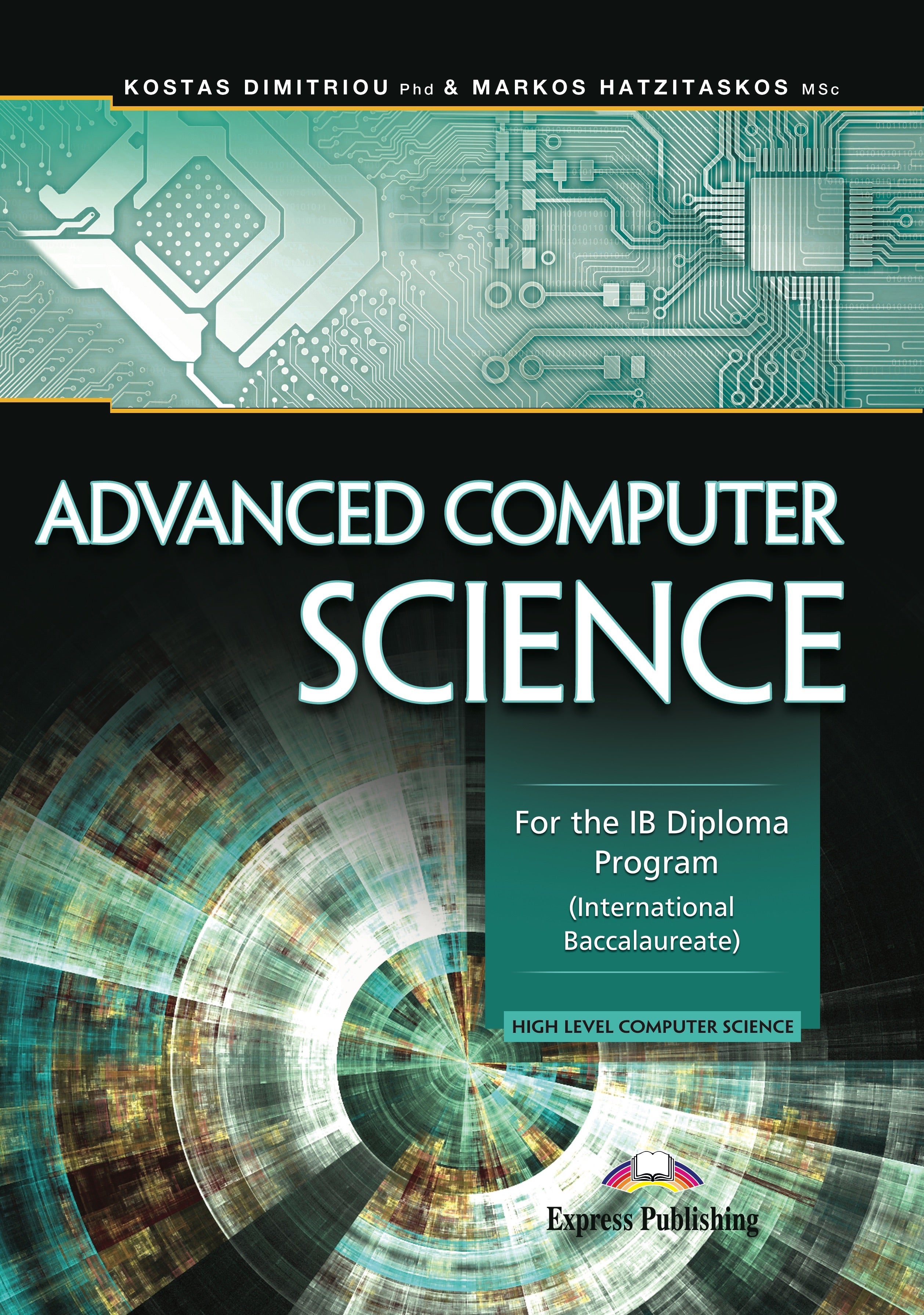 ADVANCED COMPUTER SCIENCE FOR THE IB DIPLOMA PROGRAM INTERNATIONAL BACCALAUREATE Imagen principal del producto