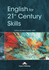 TEACHER'S RESOURCES - ENGLISH FOR 21ST CENTURY SKILLS TEACHER'S RESOURCE BOOK