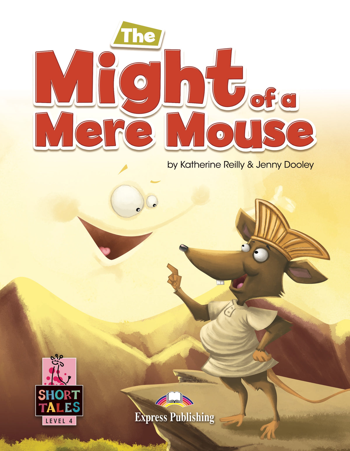 THE MIGHT OF A MERE MOUSE
