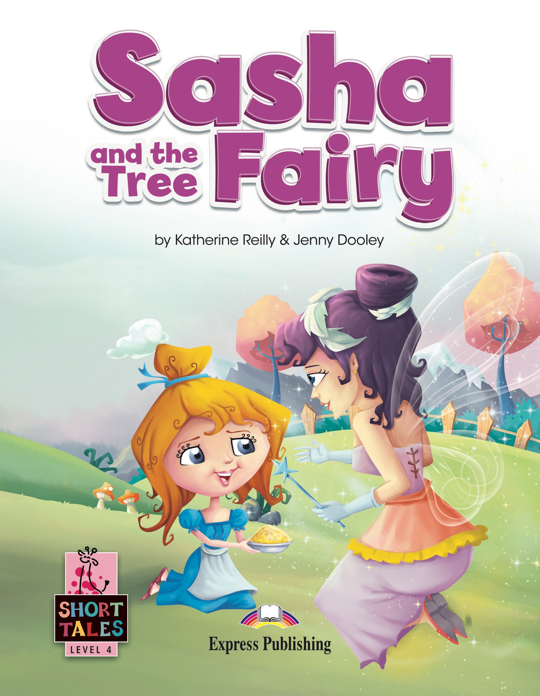 SASHA AND THE TREE FAIRY