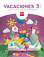 Vacaciones. 3 Primaria. Aa. Vv. (EDICIONES SM) 9788467592825