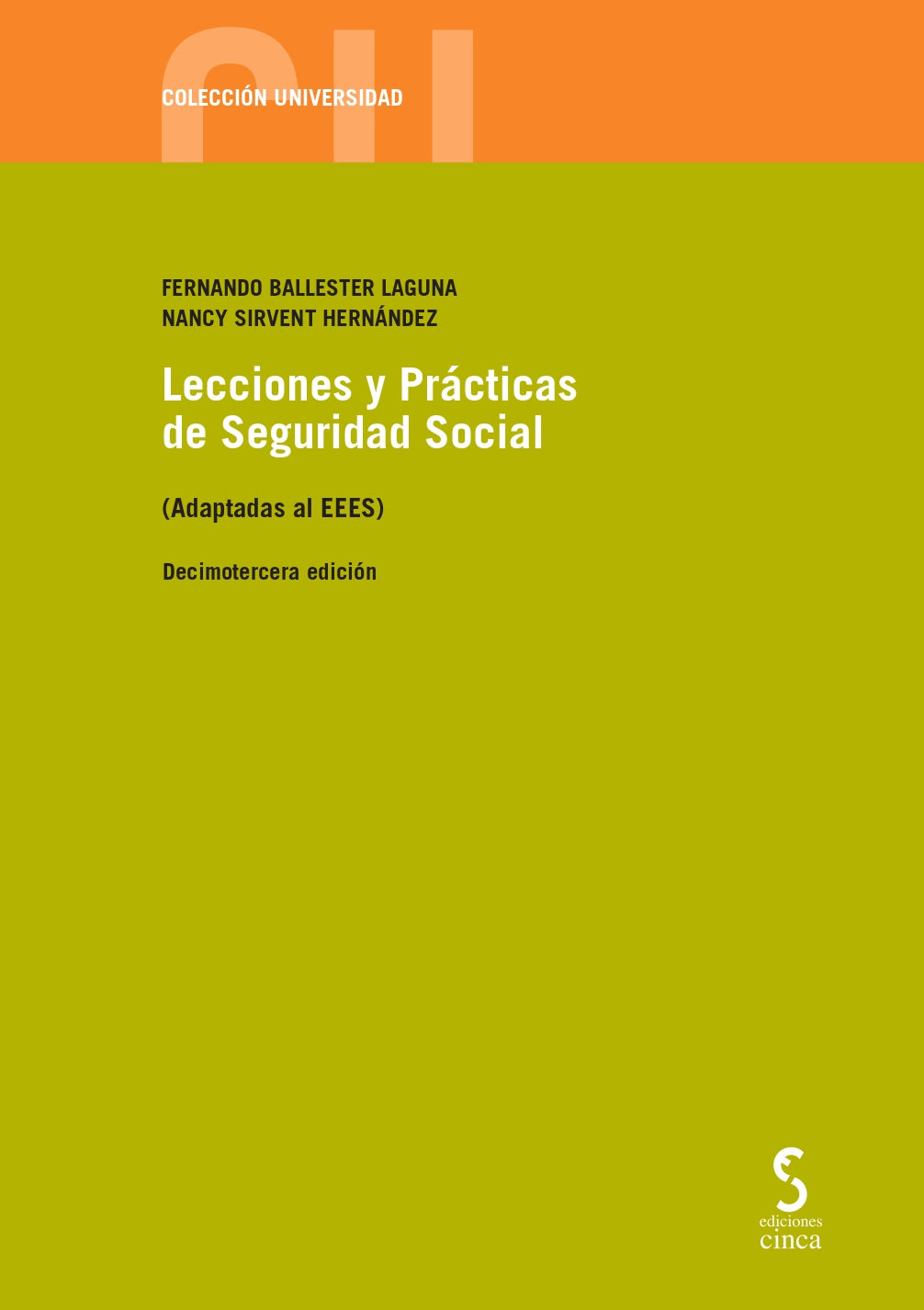 Lecciones y Prácticas de Seguridad Social (Adaptadas al EEES) (Ediciones Cinca, S.A.) 9788410167667 Imagen principal del producto