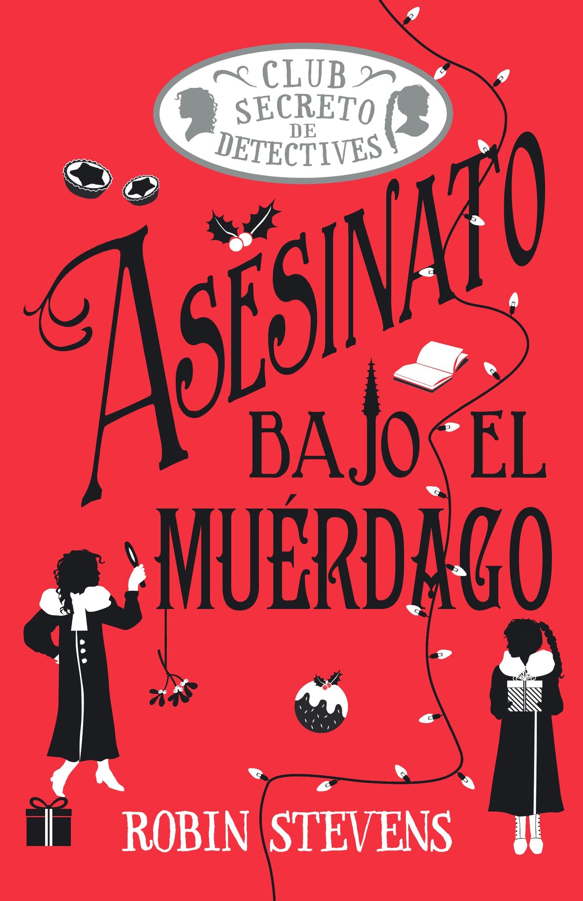 Asesinato bajo el muérdago (Cozy Mystery Juvenil) (Editorial Alma) 9788410206854