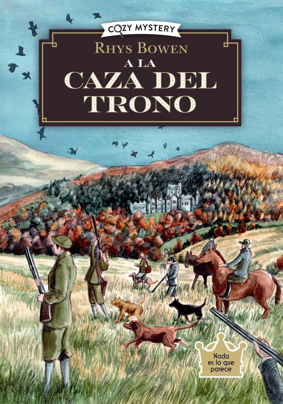 A la caza del trono (Cozy Mystery) (Editorial Alma) 9788410206281