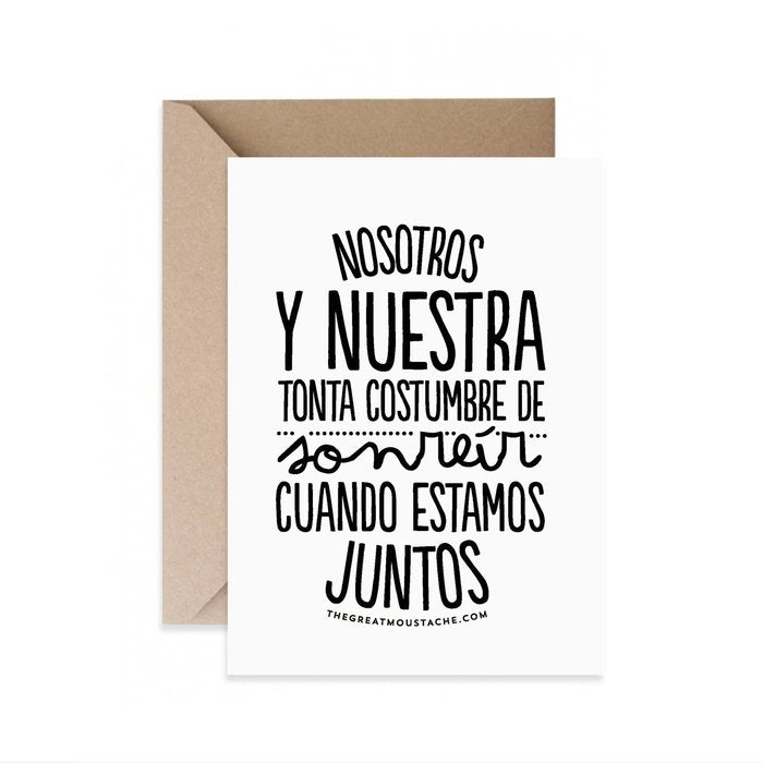 TARJETA NOSOTROS Y NUESTRA TONTA COSTUMBRE DE SONREIR | THE GREAT MOUSTACHE | 1 UNIDAD | 7427136858214