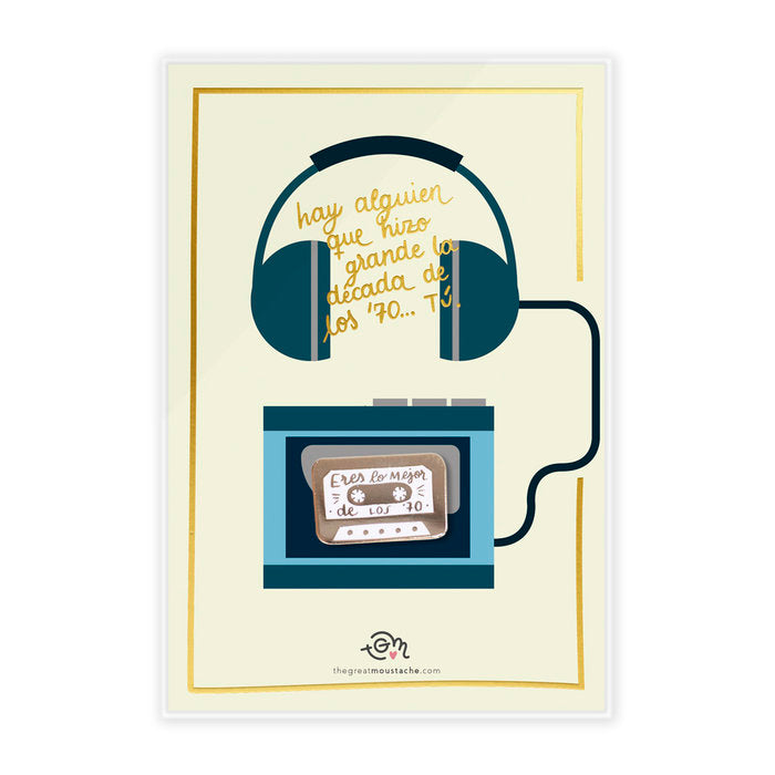 TARJETA STAMPING DORADO + PIN ERES LO MEJOR DE LOS 70S | THE GREAT MOUSTACHE | 1 UNIDAD | 7427246047782