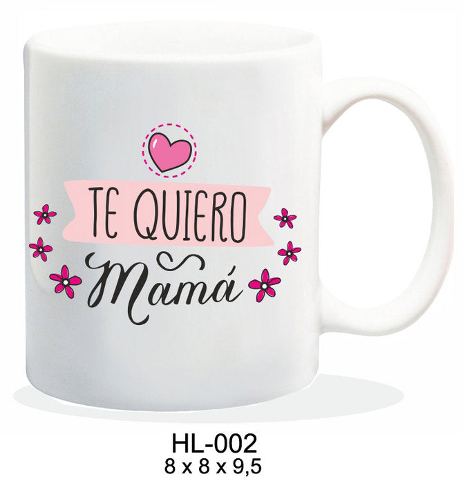 Taza con Mensaje Te Quiero Mama