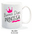 Taza con Mensaje Buenos Dias Princesa