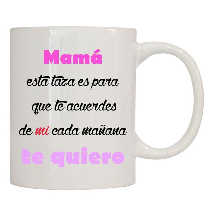 TAZA CERAMICA MAMA ESTA TAZA ES PARA QUE TE | ROYMART | 1 UNIDAD | 8431234191653 Imagen principal del producto
