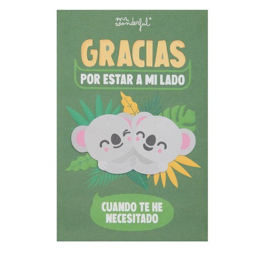 POSTAL - GRACIAS POR ESTAR A MI LADO CUANDO TE HE NECESITADO | MR WONDERFUL | 1 UNIDAD | 8445641054388