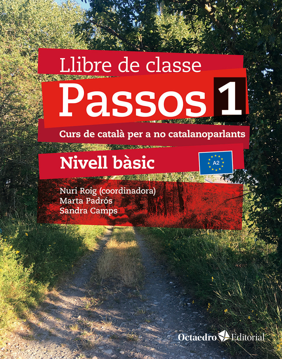 Passos 1. Llibre de classe. Nivell Bàsic (2024): Curs de català per a no catalanoparlants (Editorial Octaedro, S.L.) 9788410054059 Imagen principal del producto