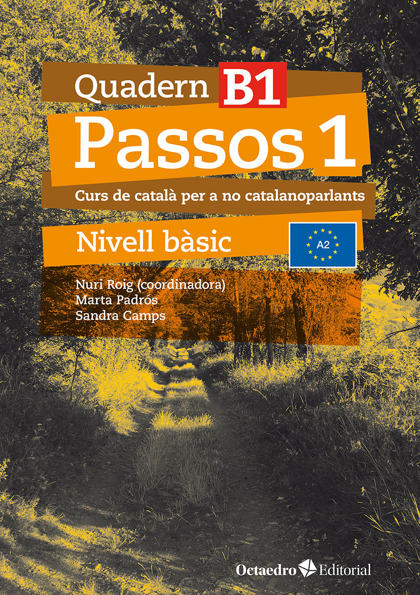 Passos 1. Quadern B 1: Curs de català per a no catalanoparlants (Editorial Octaedro, S.L.) 9788410054066 Imagen principal del producto