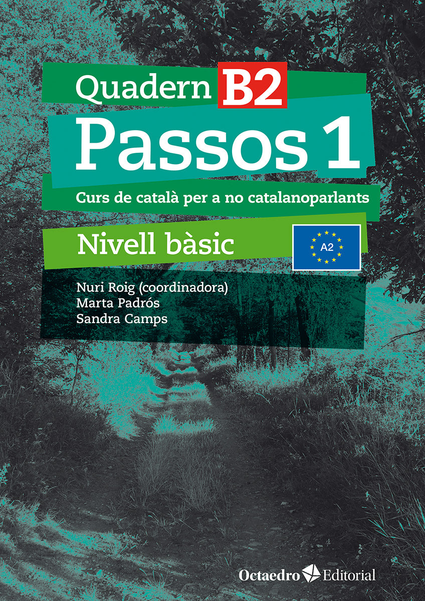 Passos 1. Quadern B 2: Curs de català per a no catalanoparlants (Editorial Octaedro, S.L.) 9788410054073 Imagen principal del producto