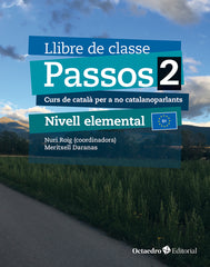 Passos 2. Llibre de classe. Nivell Elemental (2024): Curs de català per a no catalanoparlants (Editorial Octaedro, S.L.) 9788410054752
