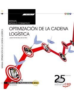 Manual. Optimización de la cadena logística (Transversal: MF1005_3). Certificados de profesionalidad Imagen principal del producto
