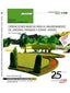 Manual. Operaciones básicas para el mantenimiento de jardines, parques y zonas verdes (MF0522_1). Certificados de profesionalidad. Actividades auxiliares en viveros, jardines y centros de jardinería (AGAO0108)