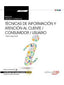 Manual. Técnicas de información y atención al cliente / consumidor / usuario (Transversal: UF0037). Certificados de profesionalidad