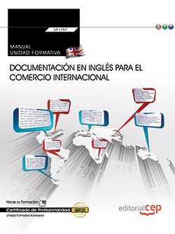 Manual. Documentación en inglés para el comercio internacional (Transversal: UF1765). Certificados de profesionalidad Imagen principal del producto