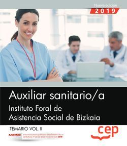 Auxiliar sanitario/a. Instituto Foral de Asistencia Social de Bizkaia. Temario Vol.II