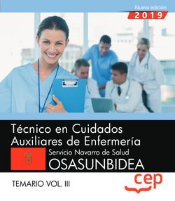 Técnico en Cuidados Auxiliares de Enfermería. Servicio Navarro de Salud-Osasunbidea. Temario Vol. III Imagen principal del producto