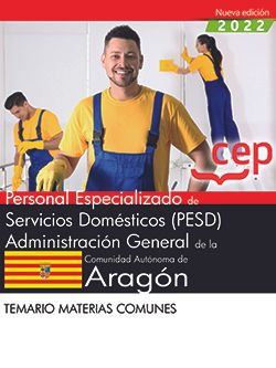 Personal Especializado de Servicios Domésticos (PESD). Administración General de la Comunidad Autónoma de Aragón. Temario materias comunes Imagen principal del producto