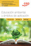 Manual. Educación ambiental y ámbitos de aplicación (UF0738). Certificados de profesionalidad. Interpretación y educación ambiental (SEAG0109). Lopez Del Pino, Sergio Jesus, Martin Calderon, Sonia (EDITORIAL CEP, S.L.) 9788419609700