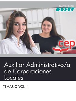 Auxiliar Administrativo de Corporaciones Locales. Temario Vol. I.. Aa. Vv. (EDITORIAL CEP, S.L.) 9788419396990 Imagen principal del producto